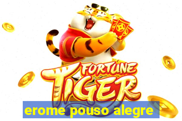 erome pouso alegre